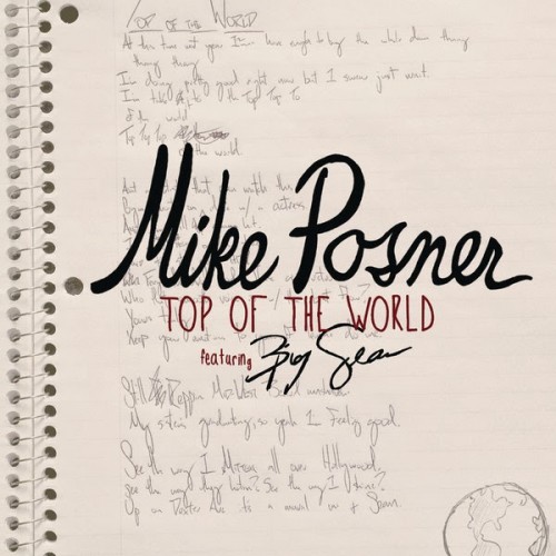 mike-posner-top-of-the-world-500x500 Mike Posner – Top Of The World Ft. Big Sean (Produced By Diplo)  
