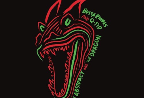 Busta Rhymes & Q-Tip – The Abstract And The Dragon (Mixtape) | Hosted By Shaheem Reid
