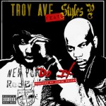 Troy Ave – Do It Feat. Styles P