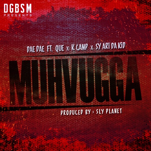 unnamed-1-1 Dae Dae x Que K Camp x Sy Ari Da Kid - Muhvugga (Prod. by Sly Planet)  