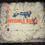 Radio B – Invisible Bully (Prod. By The Stoop Kid)