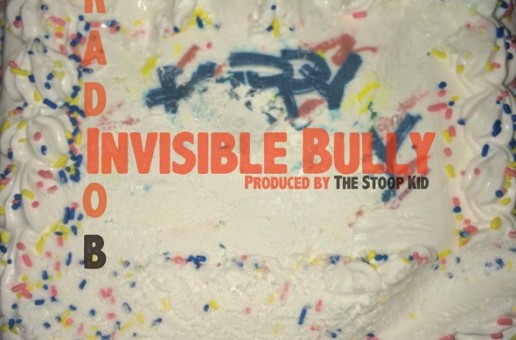 Radio B – Invisible Bully (Prod. By The Stoop Kid)