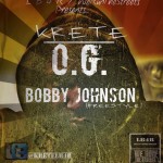 Krete – OG Bobby Johnson (Freestyle)