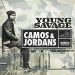 Young Savage – Camos & Jordans EP (Artwork & Track list)