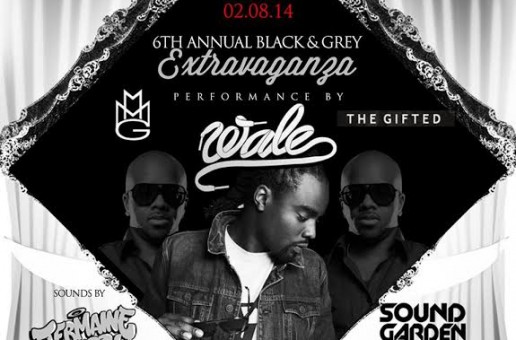 6th Annual Black & Grey Extravaganza on 2/8/14 with Performances by Wale & Sounds by Jermaine Dupri