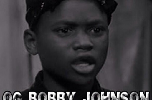 Jay Wyse & Lor Neil – OG Bobby Johnson