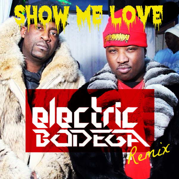 Electric-Bodega_Show-Me-Love-Remix_Art Troy Ave - Show Me Love Ft. Tony Yayo (Electric Bodega Trap Remix)  