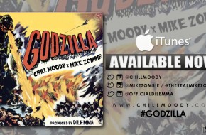 Chill Moody x Mike Zombie – Godzilla (Prod. by Dilemma)