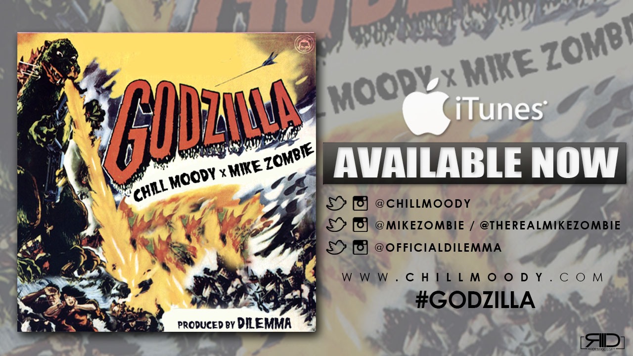 GODZILLA_PROMO-web Chill Moody x Mike Zombie - Godzilla (Prod. by Dilemma)  
