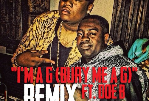Kidd Kidd & Doe B – Im A G (Remix)