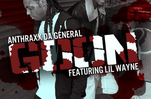 Anthraxx – Goon Ft. Lil Wayne