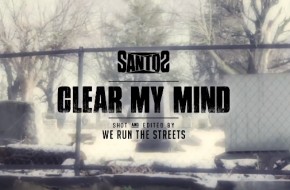 Santos – Clear My Mind (Video)