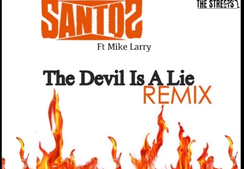 Santos x Mike Larry – The Devil Is A Lie Freestyle