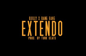Quilly – Extendo Ft. Bang Bang (Video)