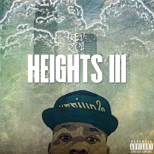 Trev_Rich_Heights_3-front-large Trev Rich - Heights 3 (Mixtape)  