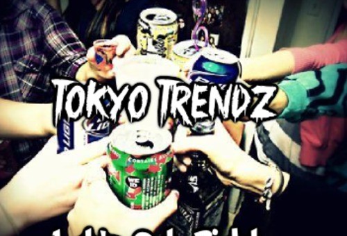 Tokyo Trendz – Let’s Get Right Ft. Kristian Lauren
