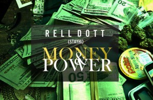 Rell Dott – Money & Power & Trophies Freestyle