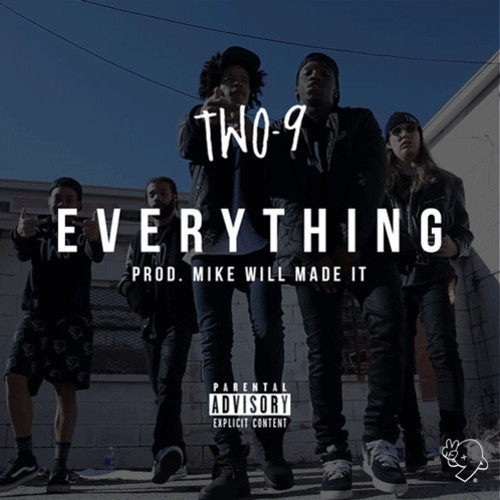 artworks-000069985714-oxbgmk-t500x500 Two9 - Everything (Prod. by Mike Will Made It)  