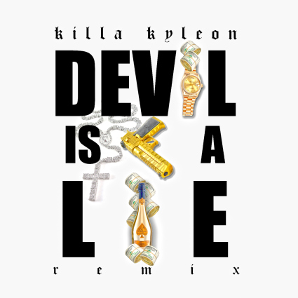 devilisalie Killa Kyleon - Devil Is A Lie (Remix) (Prod. by Major Seven)  