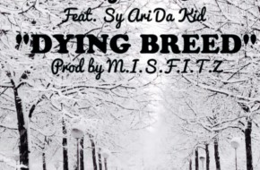 Taylor J x Sy Ari Da Kid – Dying Breed