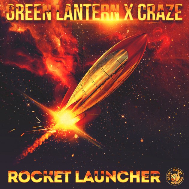 greenlanterncraze DJ Green Lantern - Rocket Launcher Feat. Craze 