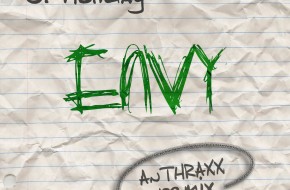 Anthraxx – Envy Ft. J. Holiday