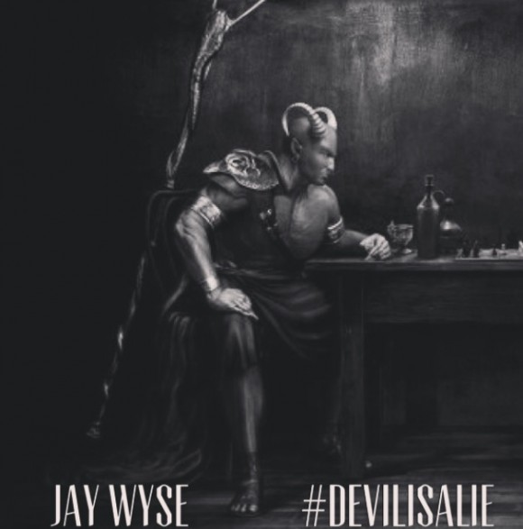 image-580x587 Jay Wyse – Devil Is A Lie 