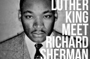 Mic Stewart – MLK Meet Richard Sherman
