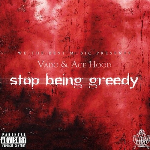 pTcZ4mx Vado & Ace Hood - Stop Being Greedy Freestyle  