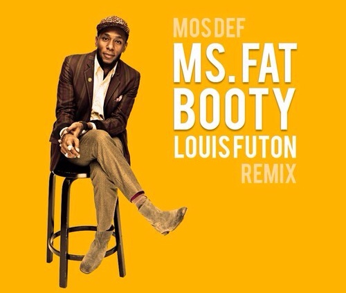 photo-1 Mos Def - Ms. Fat Booty (Louis Futon Remix)  