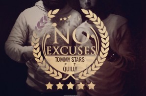 Tommy Stars – No Excuses Ft. Quilly