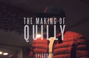 Quilly – Making of Quilly Mixtape (Episode 1)