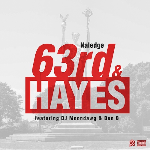 raVXQNG Naledge – 63rd & Hayes (Audio) Ft. DJ MoonDawg & Bun B  