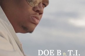 Doe B & T.I. – Why