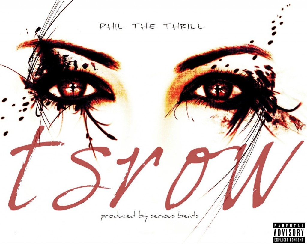 tsrow-1024x814 Phil The Thrill - TSROW (Audio)  