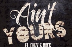 M.I. – Aint Yours Ft. Chizz & Rock