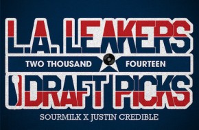 LA Leakers – The 2014 Draft Picks (Mixtape)