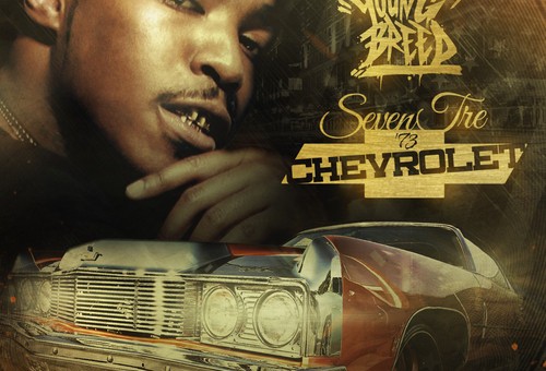 Young Breed – Seven Tre Chevrolet (Mixtape)