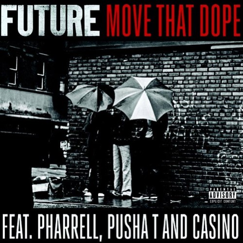 2-4-2014-12-15-45-PM Future x Pusha T x Pharrell x Casino - Move That Dope (Single Artwork)  