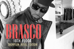 Timbaland Presents: BK Brasco – 18th Floor Thompson Hotel Edition (Mixtape)