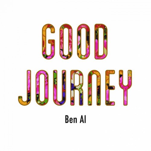 GoodJourneyArtwork-500x500 Ben Al - Good Journey (Mixtape)  