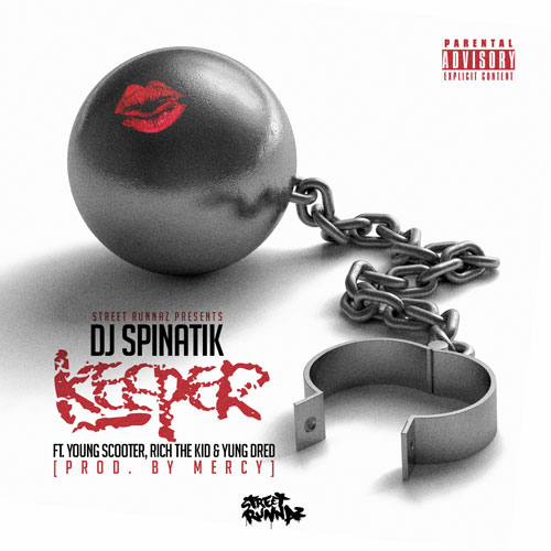 OEbwHtv DJ Spinatik – Keeper ft. Young Scooter, Rich The Kid & Yung Dred  
