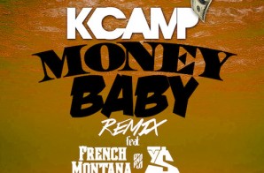 K Camp – Money Baby (Remix) ft. French Montana & Ty Dolla $ign