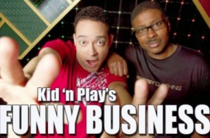 Kid ‘n Play Join Forces Again in “Funny Business” (Video)