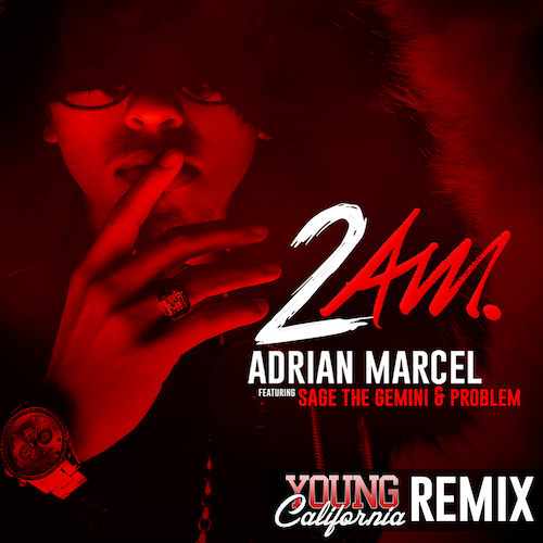 adrian-marcel-2am-remix Adrian Marcel - 2AM (Remix) feat. Sage The Gemini & Problem 