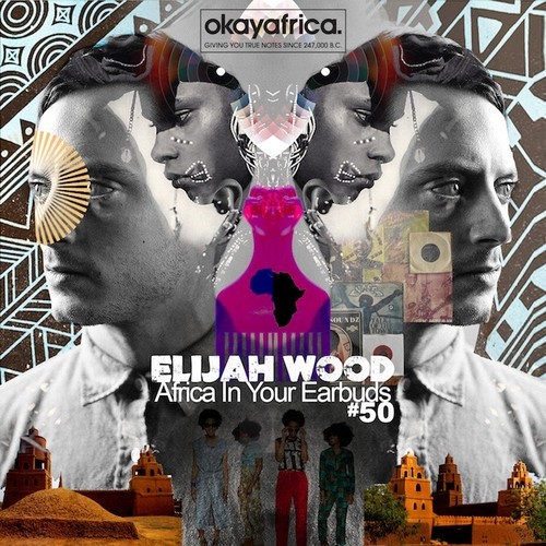 artworks-000069374999-lrvbj0-t500x500 Elijah Wood Curates “Africa in Your Earbuds” Playlist for Questlove’s Okayafrica  
