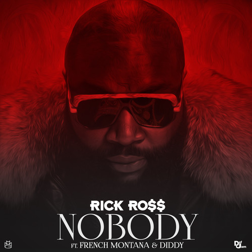 artworks-000071338862-l57j6r-t500x500 Rick Ross - Nobody Ft. French Montana & Diddy  