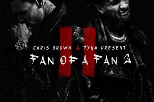 Chris Brown & Tyga – Bitches