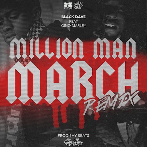 fUzXA4k Black Dave – Million Man March (Remix) ft. Gino Marley  