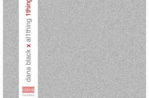 Dana Black – Shit (#1Thing Remix) Ft. Al 1Thing